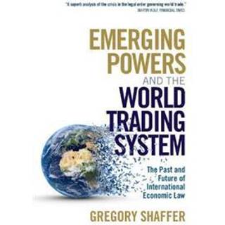 Emerging Powers and the World Trading System