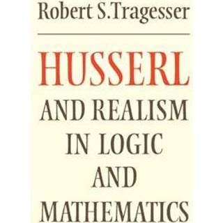 Husserl and Realism in Logic and Mathematics