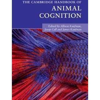 The Cambridge Handbook of Animal Cognition