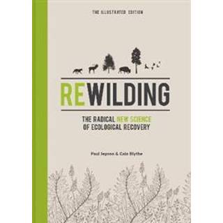 Rewilding – The Illustrated Edition