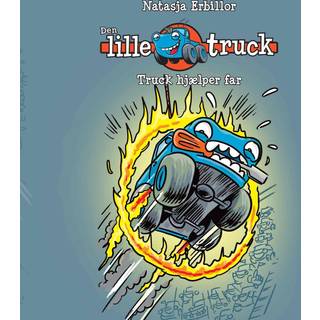 Den lille truck #3: Truck hjælper far (Lydbog)