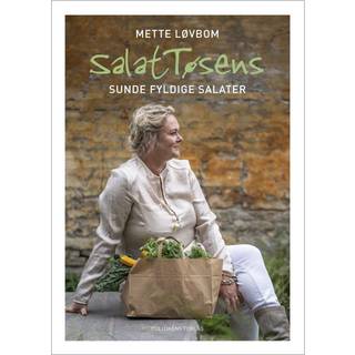 Mette Løvbom - Salattøsens sunde fyldige salater