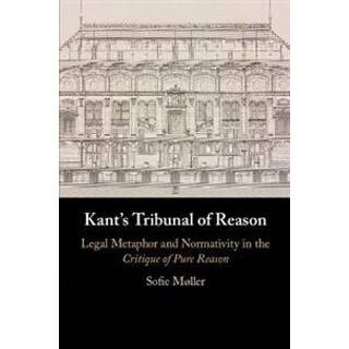 Kant's Tribunal of Reason