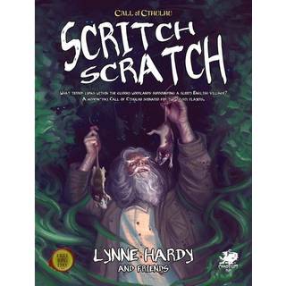 "Call of Cthulhu: Scritch Scratch"