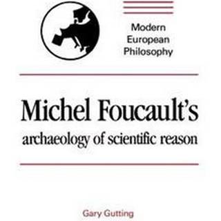 Michel Foucault's Archaeology of Scientific Reason