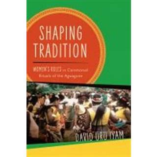 Shaping Tradition