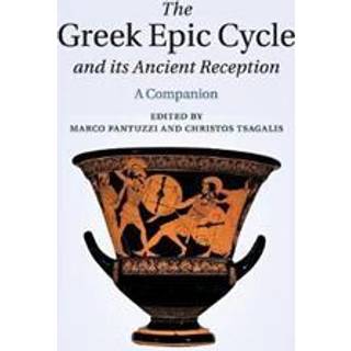 The Greek Epic Cycle and its Ancient Reception