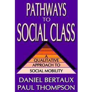 Pathways to Social Class