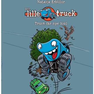 Den lille truck #2: Truck får nye hjul (Lydbog)