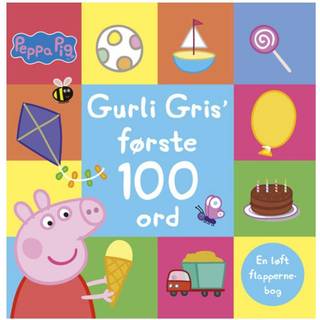 Gurli Gris - Gurli Gris' første 100 ord - En løft flapperne-bog