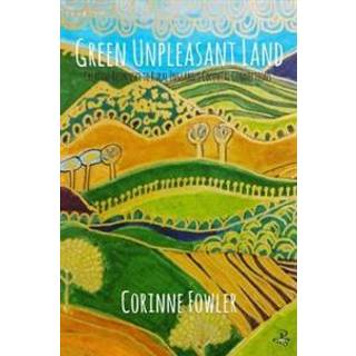 Green Unpleasant Land
