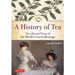 A History of Tea