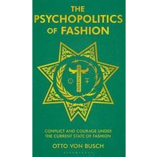 The Psychopolitics of Fashion