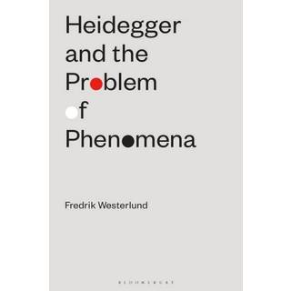 Heidegger and the Problem of Phenomena