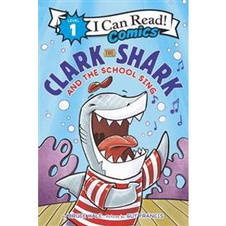 Clark the Shark and the School Sing