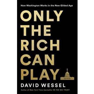 Only the Rich Can Play