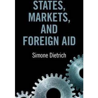 States, Markets, and Foreign Aid