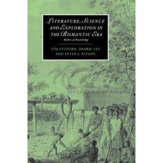 Literature, Science and Exploration in the Romantic Era