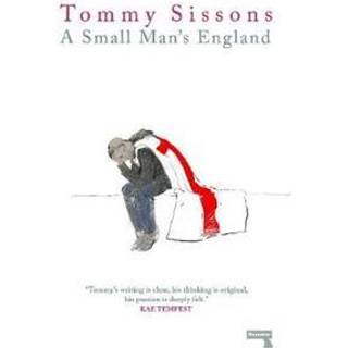 A Small Man’s England