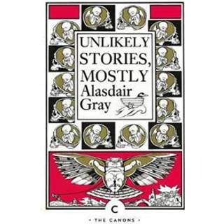 Unlikely Stories, Mostly