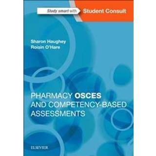 Pharmacy OSCEs and Competency-Based Assessments