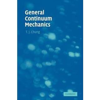 General Continuum Mechanics