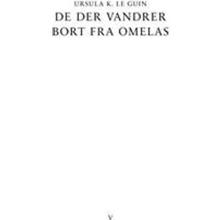 De der vandrer bort fra Omelas