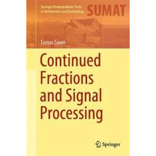 Continued Fractions and Signal Processing