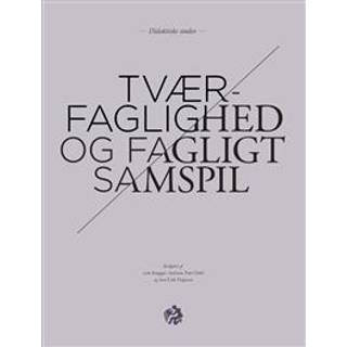 Tværfaglighed og fagligt samspil