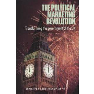 The Political Marketing Revolution