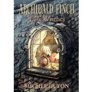 Archibald Finch and the Lost Witches