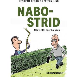 Henriette Bendix og Preben Lund - Nabostrid