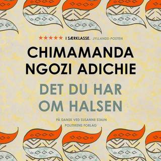 Det du har om halsen