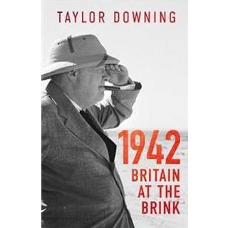 1942: Britain at the Brink