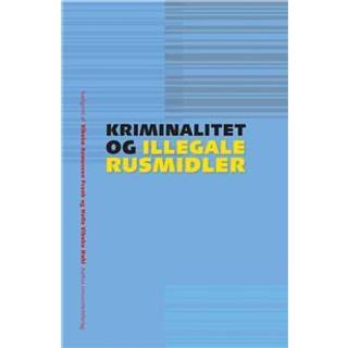 Kriminalitet og illegale rusmidler