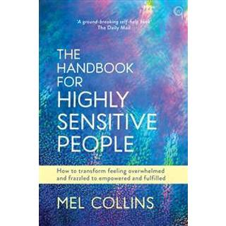 The Handbook for Highly Sensitive People
