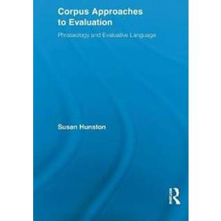 Corpus Approaches to Evaluation