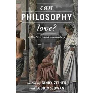 Can Philosophy Love?