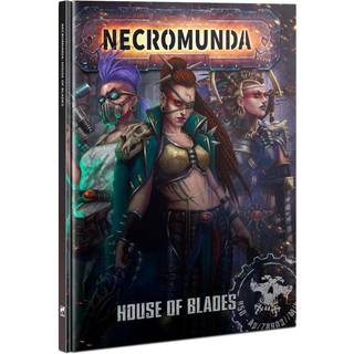 House Of Blades - Necromunda - Games Workshop