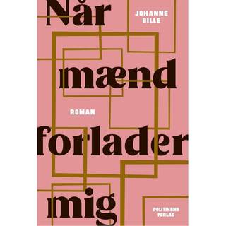 Når mænd forlader mig
