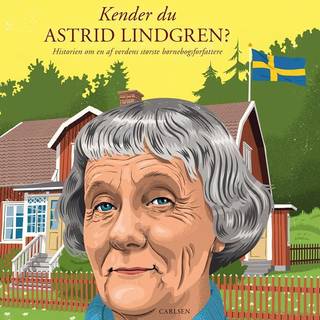 Kender du Astrid Lindgren?