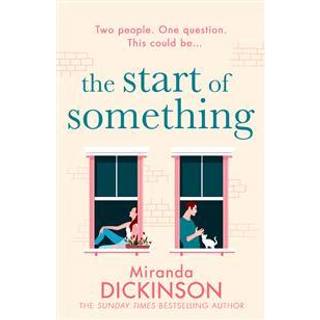 The Start of Something