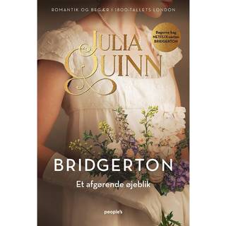 Familien Bridgerton - Et afgørende øjeblik - Julia Quinn (På lager i varehus)