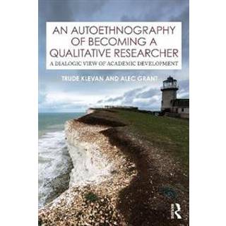 An Autoethnography of Becoming A Qualitative Researcher