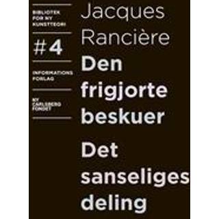 Den frigjorte beskuer og Det sanseliges deling
