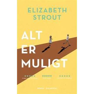 Elizabeth Strout - Alt er muligt