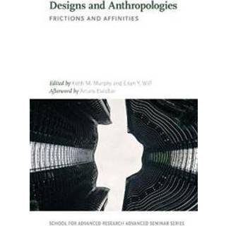 Designs and Anthropologies