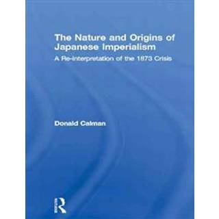 The Nature and Origins of Japanese Imperialism