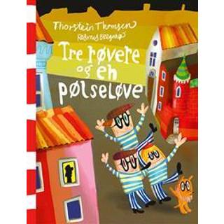 Tre røvere og en pølseløve