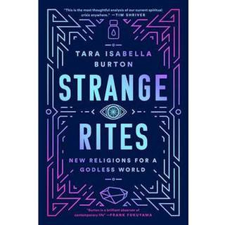 Strange Rites (4, 2022) | Tara Isabella Burton